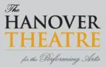 Subscribe For Hanover Theatre Emails & Receive Exclusive News And Offers
