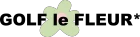 Golf Le Fleur Promotion