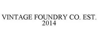 Vintage Foundry Co Promotion