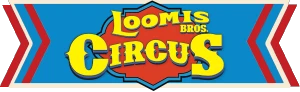 Experience Loomis Bros. Circus At $25 With 2 Kids Admitted Free