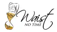 Up To $12.99 Discount At Waist-no-time